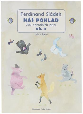 KN Sládek Ferdinand, Náš poklad - díl II