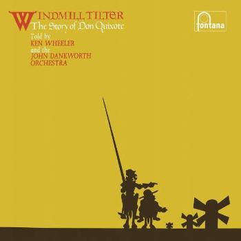 WINDMILL TILTER (THE STORY OF DON QUIXOTE)