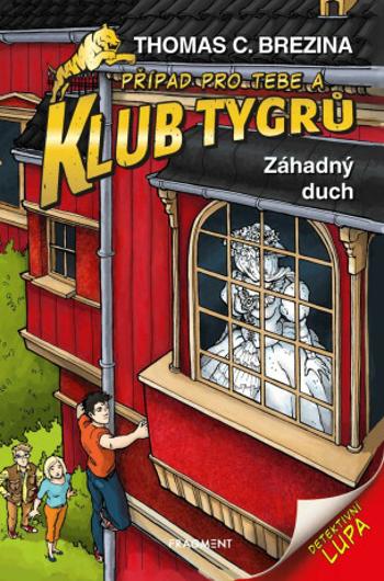 Klub Tygrů Záhadný duch - Thomas C. Brezina