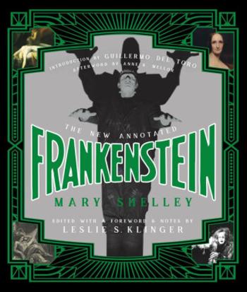 The New Annotated Frankenstein - Mary W. Shelley