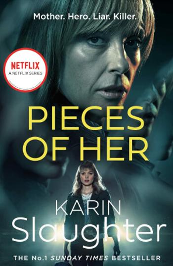 Pieces of Her - Karin Slaughter