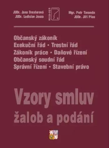 Vzory smluv, žalob a podání - komentované vzory smluv + editovatelné CD (Defekt) - Jiří Plos, Ladislav Jouza, Petr Taranda, Drexlerová Jana