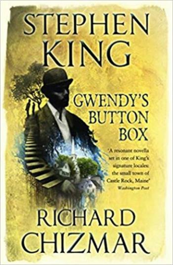 Gwendy´s Button Box - Stephen King, Richard Chizmar