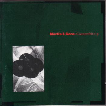 GORE, MARTIN L. - Counterfeit EP LP