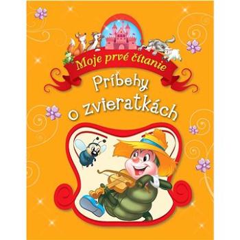 Príbehy o zvieratkách: Moje prvé čítanie (978-80-255-1355-2)