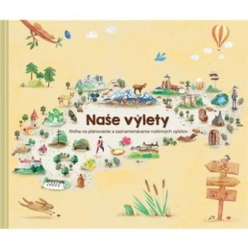 Naše výlety (978-80-88333-17-3)