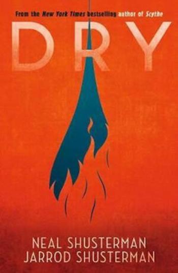 Dry - Neal Shusterman, Jarrod Shusterman