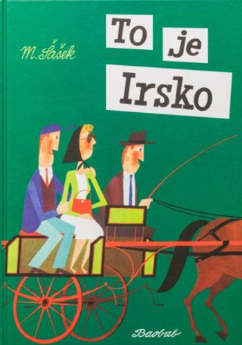 To je Irsko - Miroslav Šašek