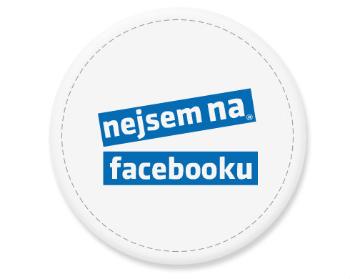 Placka magnet Nejsem na facebooku