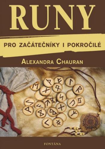 Runy pro začátečníky a pokročilé - Alexandra Chauran