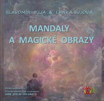 Mandaly a magické obrazky - Slavomír Suja, Lenka Sujová - e-kniha