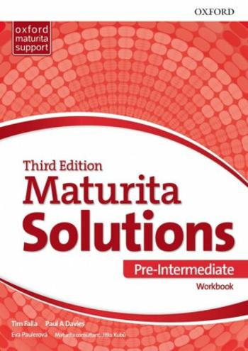 Maturita Solutions Pre-Intermediate Workbook 3rd (CZEch Edition) - Tim Falla, Paul A. Davies