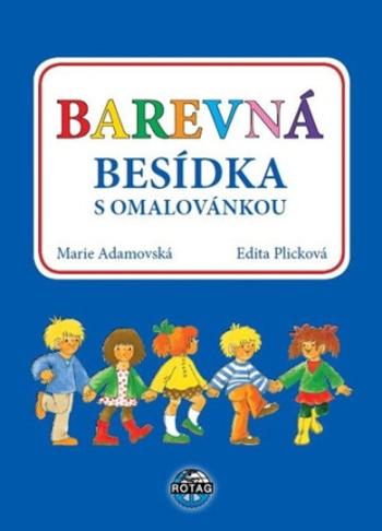 Barevná besídka s omalovánkou - Edita Plicková, Marie Adamovská