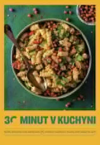 30 minut v kuchyni - Tým 30 minut v kuchyni - e-kniha