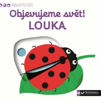 MiniPEDIE – Objevujeme svět! Louka - Nathalie Choux