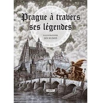 Prague á travers ses Légendes (978-80-7252-620-8)