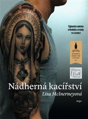 Nádherná kacířství - Lisa McInerneyová