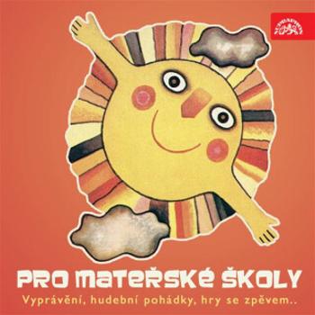 Pro mateřské školy (Vyprávění, hudební pohádky, hry se zpěvem...) - Drahuše Černá - audiokniha