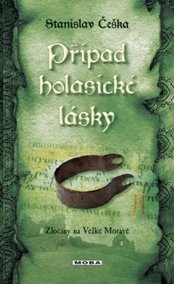 Případ holasické lásky - Stanislav Češka - e-kniha