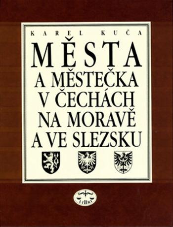 Města a městečka v Čechách, na Moravě a ve Slezsku / 5.díl Par-Pra - Karel Kuča