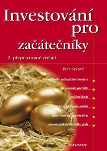 Investování pro začátečníky - Petr Syrový - e-kniha