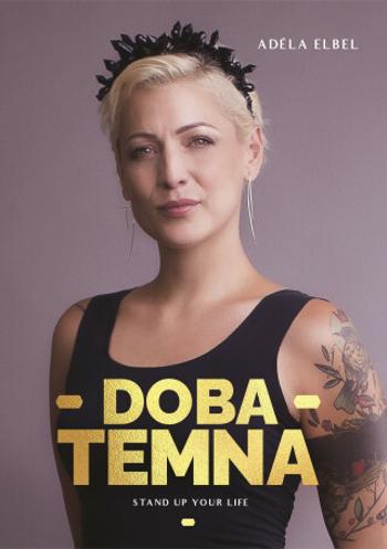 Doba temna - Elbel Adéla