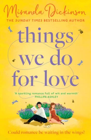 Things We Do for Love - Dickinson Miranda