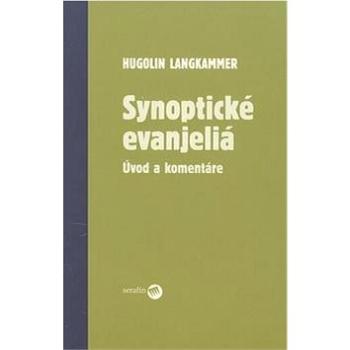 Synoptické evanjeliá: Úvod a komentáre (80-8081-070-2)