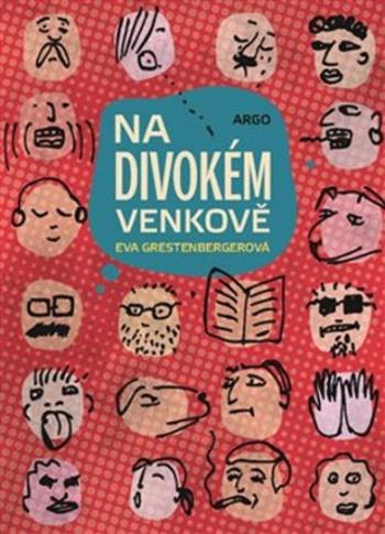 Na divokém venkově - Eva Grestenbergerová