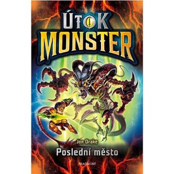 Útok monster Poslední město  (978-80-253-5761-3)