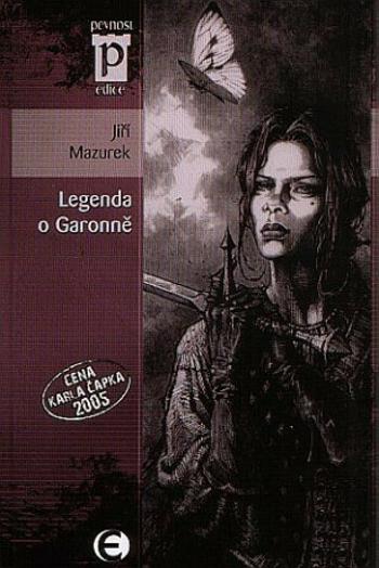 Legenda o Garonně - Jiří Mazurek