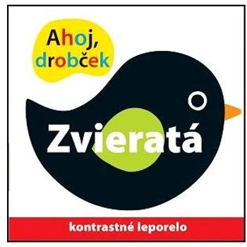 Ahoj drobček Zvieratá (978-80-567-0671-8)