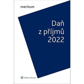 Meritum Daň z příjmů 2022  (978-80-7676-356-2)