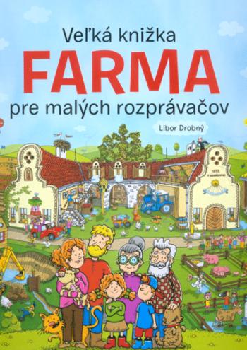 Veľká knižka FARMA pre malých rozprávačov