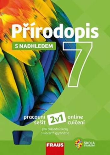 Přírodopis 7 s nadhledem 2v1 - Ivana Pelikánová