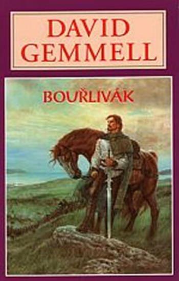 Bouřlivák - Rigantská sága 4 - David Gemmell