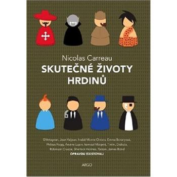 Skutečné životy hrdinů (9788025729267)