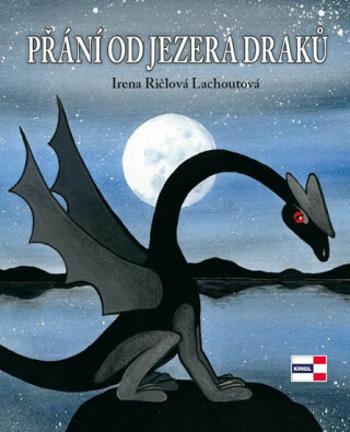 Přání od jezera draků (Defekt) - Irena Lachoutová Ričlová