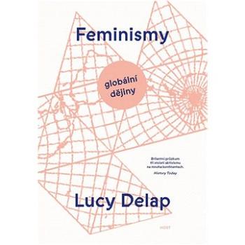 Feminismy: Globální dějiny (978-80-275-1079-5)