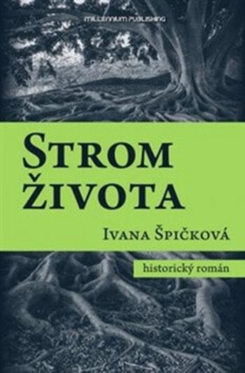 Strom života (Defekt) - Ivana Špičková