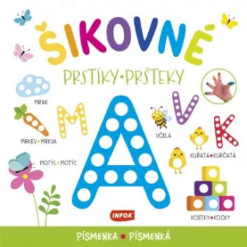 Šikovné prstíky / šikovné pršteky - Písmenka / Písmenká (cz/sk vydanie)