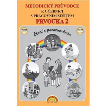 Metodický průvodce Prvouka 2: k učebnici s pracovním sešitem (978-80-87591-60-4)