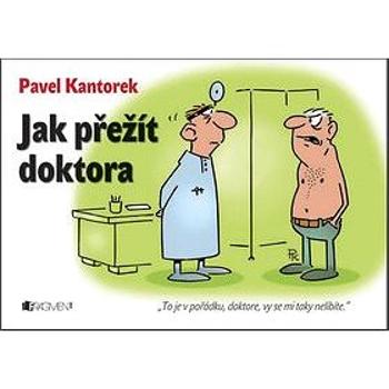 Jak přežít doktora (978-80-253-1941-3)