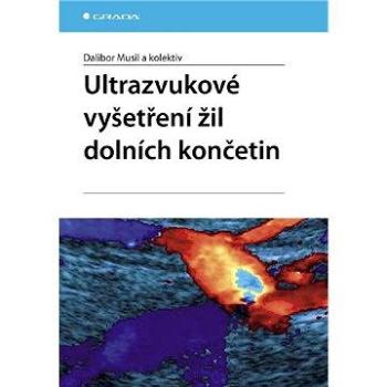 Ultrazvukové vyšetření žil dolních končetin (978-80-247-2161-3)