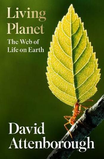 Living Planet : The Web of Life on Earth (Defekt) - David Attenborough