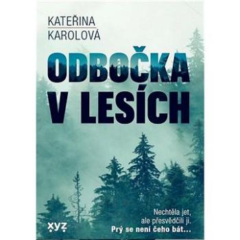 Odbočka v lesích  (978-80-7683-057-8)