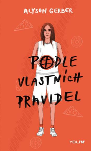 Podle vlastních pravidel - Alyson Gerber