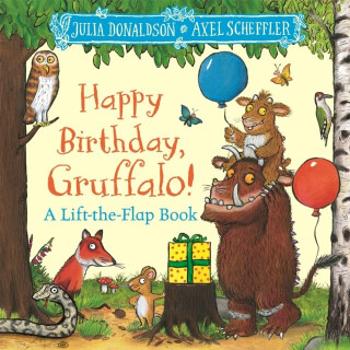 Happy Birthday, Gruffalo! - Julia Donaldsonová