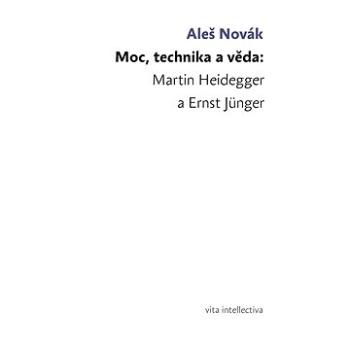 Moc, technika a věda (978-80-87258-01-9)