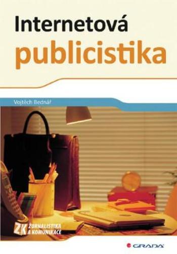 Internetová publicistika - Vojtěch Bednář - e-kniha